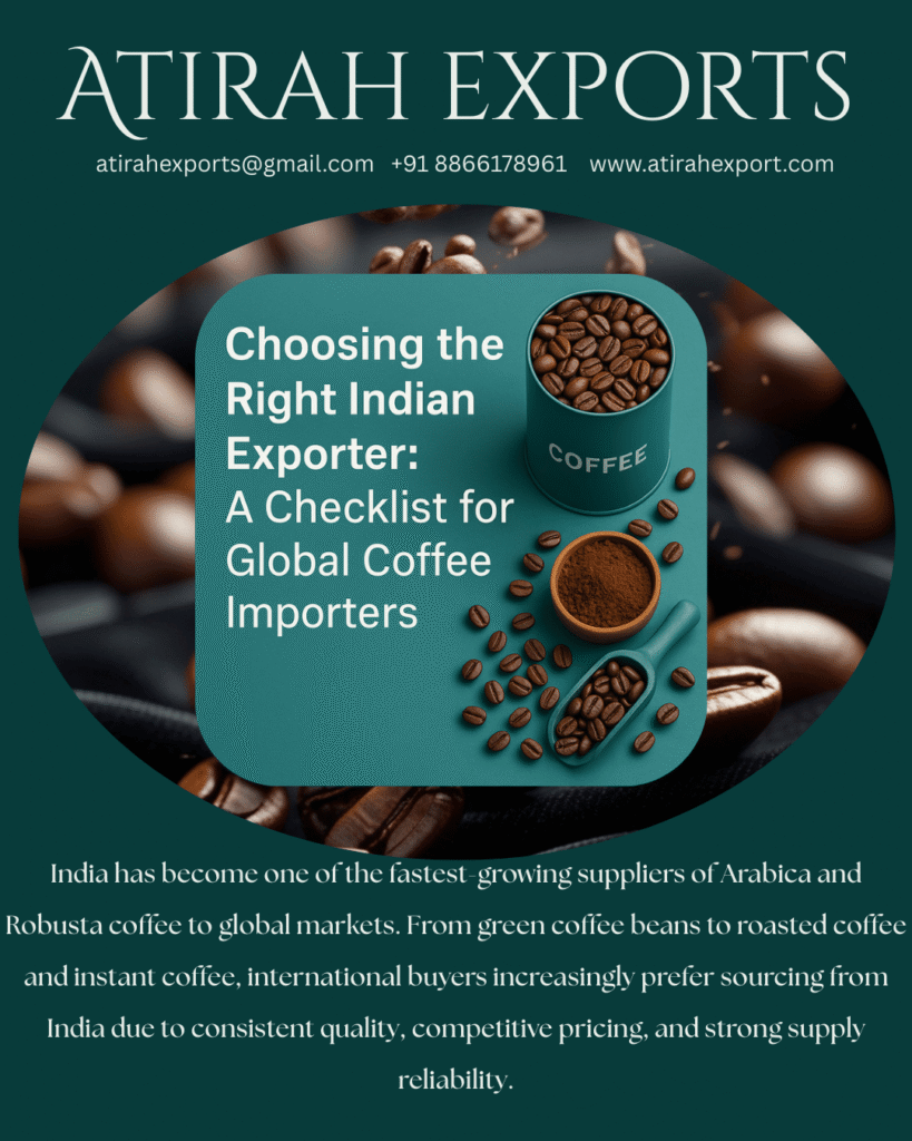 Choosing the Right Indian Coffee Exporter: Complete Checklist for Global Importers